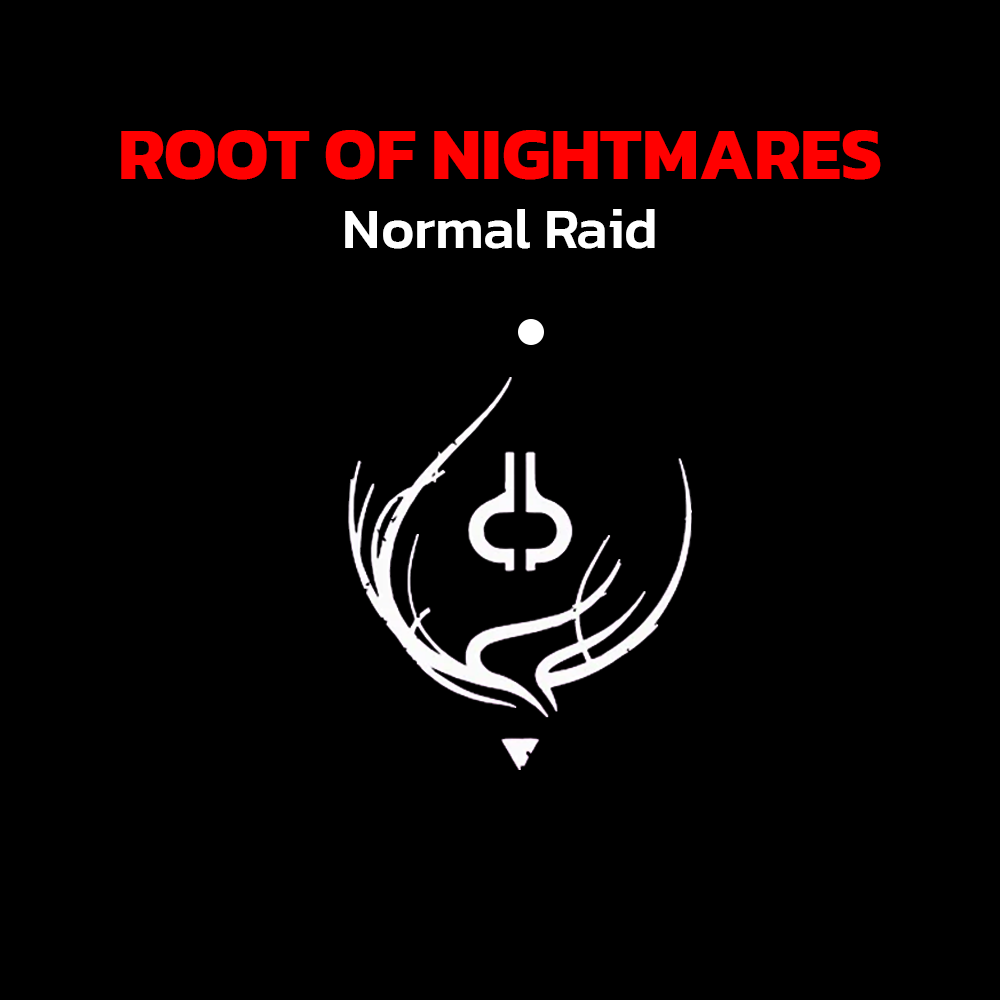 Destiny 2 - Normal Raid - Root of Nightmares